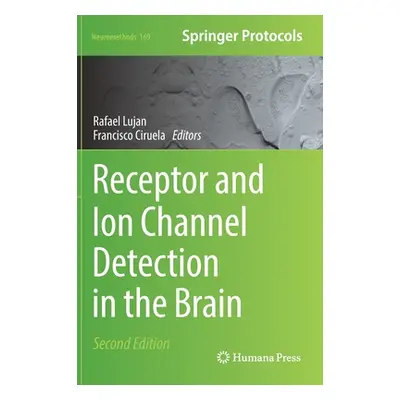 "Receptor and Ion Channel Detection in the Brain" - "" ("Lujan Rafael")(Pevná vazba)