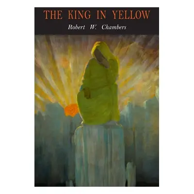 "The King in Yellow" - "" ("Chambers Robert W.")(Paperback)