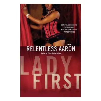 "Lady First" - "" ("Aaron Relentless")(Paperback)