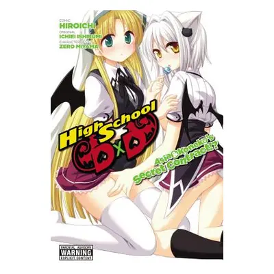 "High School DXD: Asia & Koneko's Secret Contract!?" - "" ("Ishibumi Ichiei")(Paperback)