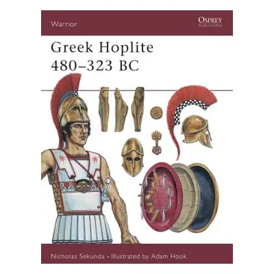 "Greek Hoplite 480 323 BC" - "" ("Sekunda Nicholas")(Paperback)