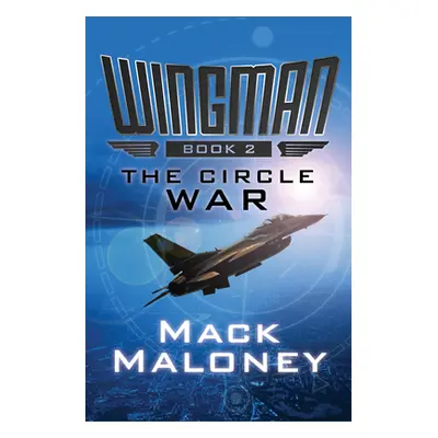 "The Circle War" - "" ("Maloney Mack")(Paperback)