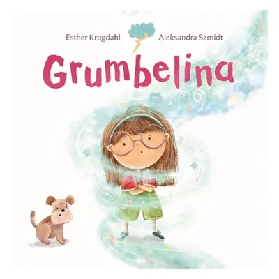 "Grumbelina" - "" ("Krogdahl Esther")(Paperback)