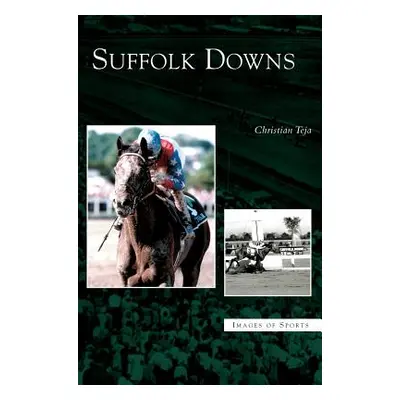 "Suffolk Downs" - "" ("Teja Christian")(Pevná vazba)