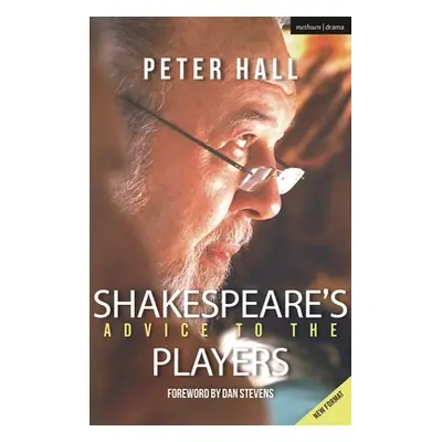 "Shakespeare's Advice to the Players" - "" ("Hall Sir Peter")(Paperback)