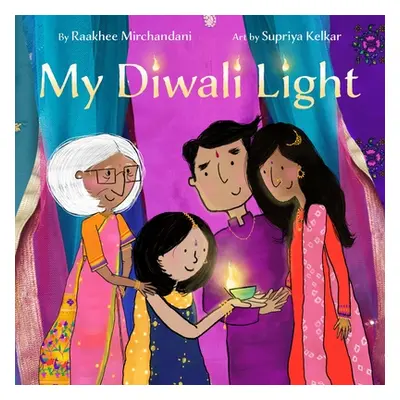 "My Diwali Light" - "" ("Mirchandani Raakhee")(Pevná vazba)