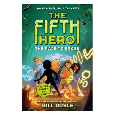 "The Fifth Hero #1: The Race to Erase" - "" ("Doyle Bill")(Pevná vazba)