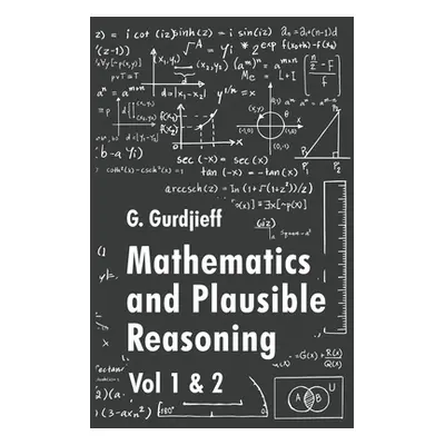 "Mathematics and Plausible Reasoning" - "" ("George Polya")(Paperback)