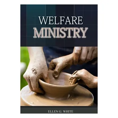 "The Welfare Ministry: