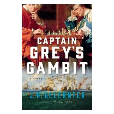 "Captain Grey's Gambit" - "" ("Gelernter J. H.")(Paperback)