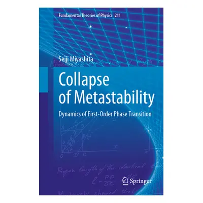 "Collapse of Metastability: Dynamics of First-Order Phase Transition" - "" ("Miyashita Seiji")(P