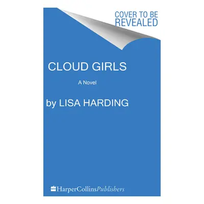 "Cloud Girls" - "" ("Harding Lisa")(Pevná vazba)