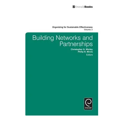 "Building Networks and Partnerships" - "" ("Mirvis Philip H.")(Pevná vazba)