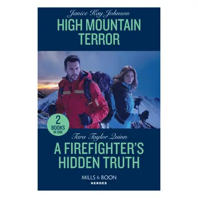 "High Mountain Terror / A Firefighter's Hidden Truth" - "High Mountain Terror / a Firefighter's 