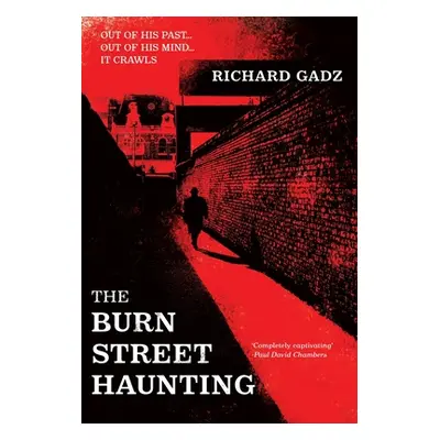 "The Burn Street Haunting" - "" ("Gadz Richard")(Pevná vazba)