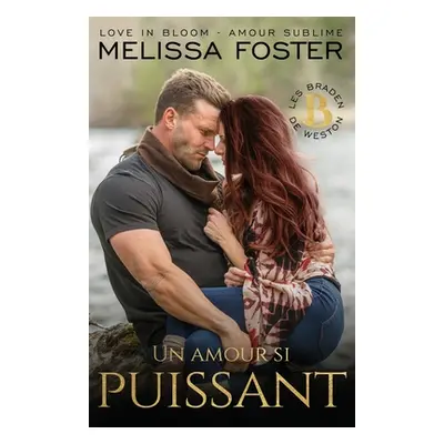 "Un amour si puissant: Savannah Braden" - "" ("Foster Melissa")(Paperback)