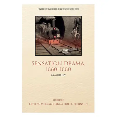 "Sensation Drama, 1860-1880: An Anthology" - "" ("Hofer-Robinson Joanna")(Paperback)