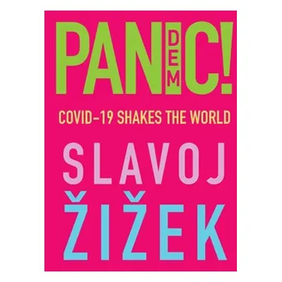 "Pandemic!: Covid-19 Shakes the World" - "" ("&#142;i&#158;ek Slavoj")(Pevná vazba)