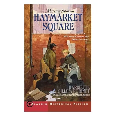 "Missing from Haymarket Square" - "" ("Robinet Harriette Gillem")(Paperback)