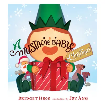 "A Mustache Baby Christmas" - "" ("Heos Bridget")(Board Books)