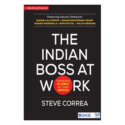 "The Indian Boss at Work: Thinking Global Acting Indian" - "" ("Correa Steve")(Pevná vazba)