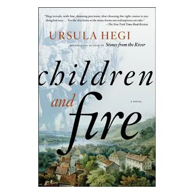 "Children and Fire" - "" ("Hegi Ursula")(Paperback)