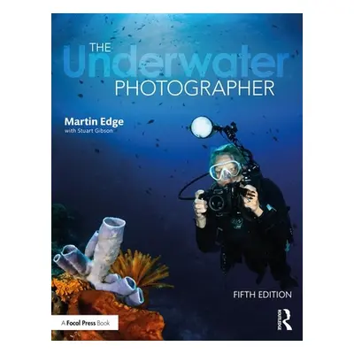 "The Underwater Photographer" - "" ("Edge Martin")(Paperback)