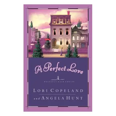 "A Perfect Love" - "" ("Copeland Lori")(Paperback)