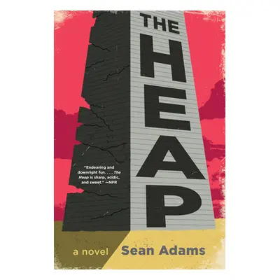 "The Heap" - "" ("Adams Sean")(Paperback)