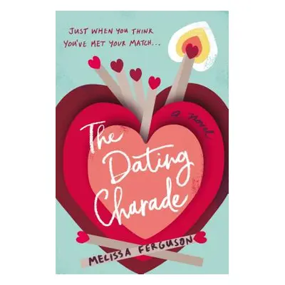 "The Dating Charade" - "" ("Ferguson Melissa")(Paperback)