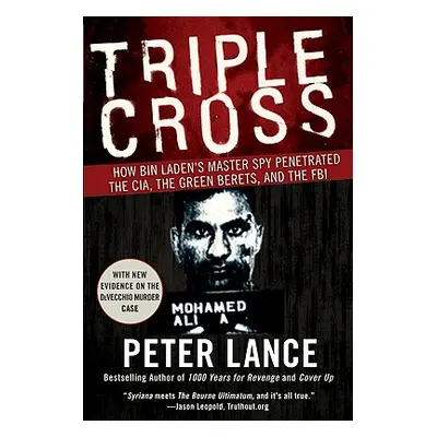 "Triple Cross" - "" ("Lance Peter")(Paperback)