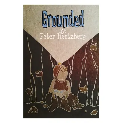 "Grounded" - "" ("Hertzberg Peter")(Paperback)