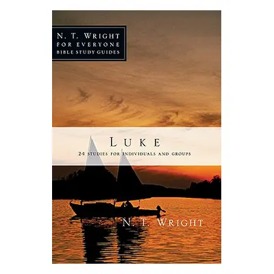 "Luke: 26 Studies for Individuals or Groups" - "" ("Wright N. T.")(Paperback)