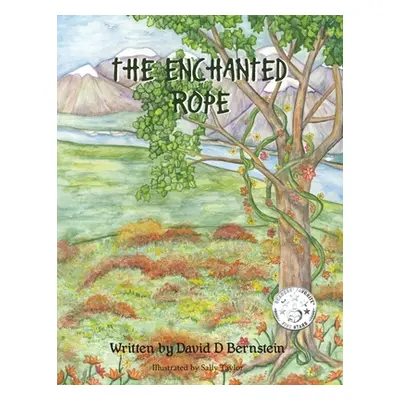 "The Enchanted Rope" - "" ("Bernstein David D.")(Paperback)