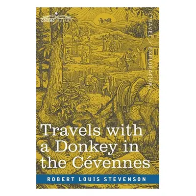 "Travels with a Donkey in the Cvennes" - "" ("Stevenson Robert Louis")(Pevná vazba)