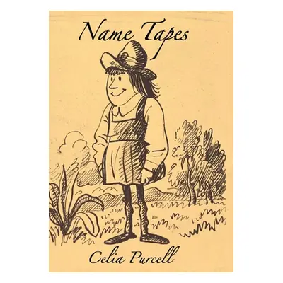 "Name Tapes" - "" ("Purcell Celia")(Paperback)