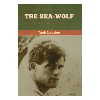 "The Sea-Wolf" - "" ("London Jack")(Pevná vazba)