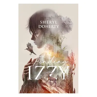 "Finding Izzy" - "" ("Doherty Sheryl")(Paperback)