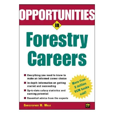 "Opportunties in Forestry Careers" - "" ("Wille Christopher")(Paperback)