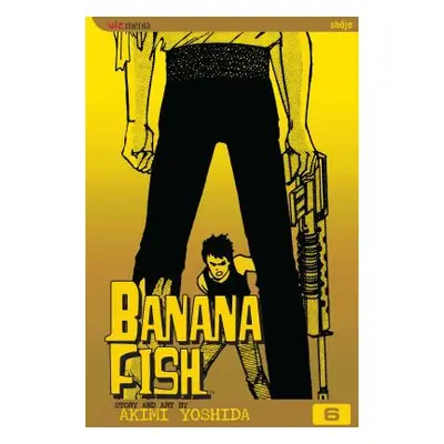 "Banana Fish, Vol. 6" - "" ("Yoshida Akimi")(Paperback / softback)