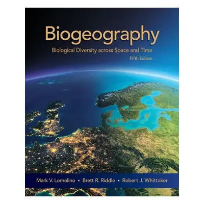 "Biogeography" - "" ("Lomolino Mark V.")(Pevná vazba)