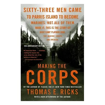 "Making the Corps" - "" ("Ricks Thomas E.")(Paperback)