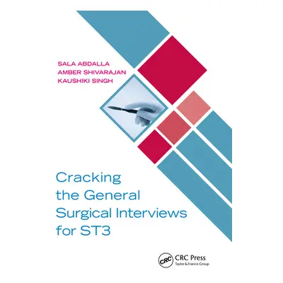 "Cracking the General Surgical Interviews for St3" - "" ("Abdalla Sala")(Pevná vazba)