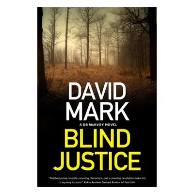 "Blind Justice" - "" ("Mark David")(Pevná vazba)