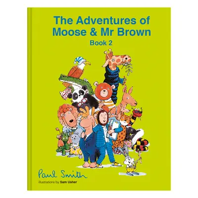 "The Young Designers: The Adventures of Moose & MR Brown" - "" ("Smith Paul")(Pevná vazba)