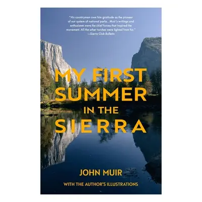 "My First Summer in the Sierra (Warbler Classics)" - "" ("Muir John")(Paperback)