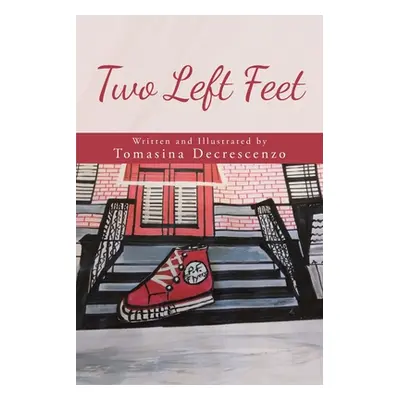 "Two Left Feet" - "" ("Decrescenzo Tomasina")(Paperback)