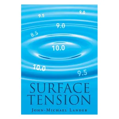 "Surface Tension" - "" ("Lander John-Michael")(Paperback)