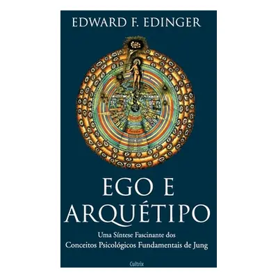 "Ego e Arqutipo" - "" ("Edinger Edward F.")(Paperback)