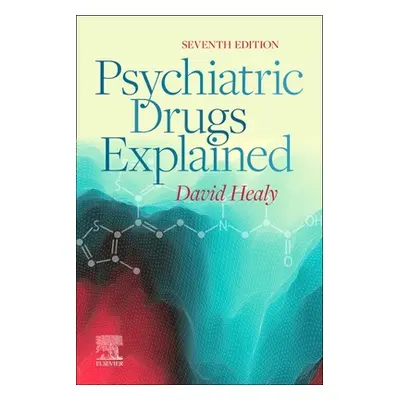 "Psychiatric Drugs Explained" - "" ("Healy David")(Paperback)